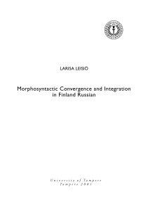 Morphosyntactic Convergence and Integration in Finland