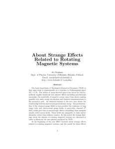 About Strange Effects Related to Rotating Magnetic