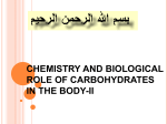 CHEMISTRY AND BIOLOGICAL ROLE OF CARBOHYDRATES IN