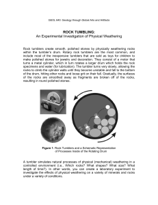 ROCK TUMBLING: An Experimental Investigation of Physical