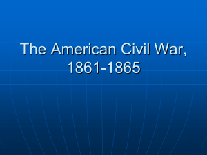 The American Civil War, 1861-1865
