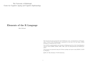 Elements of the R Language - the Centre for Cognitive Ageing and