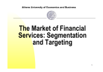 The Market of Financial Services: Segmentation and Targeting