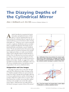 The Dizzying Depths of the Cylindrical Mirror