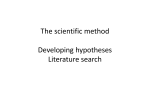 The scientific method Developing hypotheses Literature