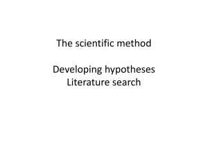 The scientific method Developing hypotheses Literature