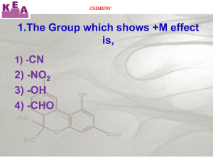 1.The Group which shows +M effect is, 2) -NO 3) -OH 4) -CHO