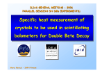 Specific heat measurement of crystals to be used in