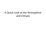 A Quick Look at the Atmosphere and Climate