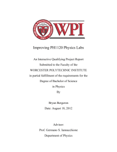 Improving PH1120 Physics Labs - Worcester Polytechnic Institute