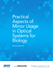 Practical Aspects of Mirror Usage in Optical Systems for
