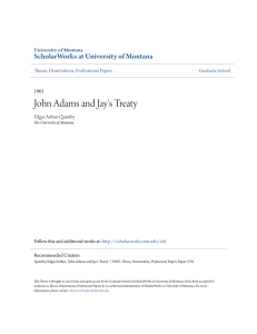 John Adams and Jay`s Treaty - ScholarWorks @ UMT