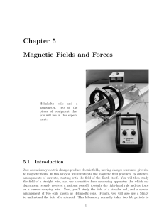 Chapter 5 Magnetic Fields and Forces