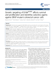 Genetic targeting of B-RafV600Eaffects survival and proliferation