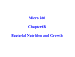 Micro 260 Chapter6B Bacterial Nutrition and Growth