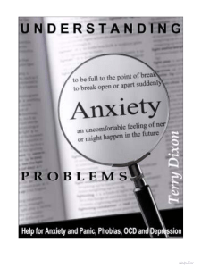 Help for Anxiety, Phobias, OCD and Depression.