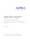 Monetary Policy versus Structural Reforms: The Case of Croatia