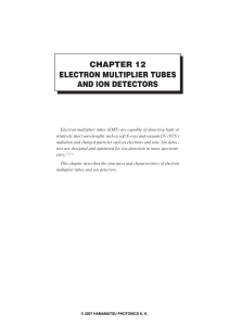 Chapter 12: Electron multiplier tubes and ion detectors