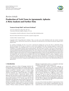 Review Article Production of Verb Tense in Agrammatic Aphasia: A