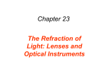 Chapter 23 The Refraction of Light: Lenses and Optical Instruments
