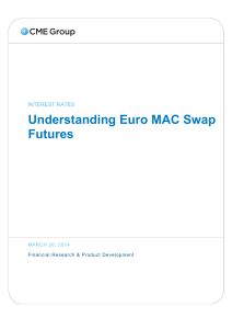 Understanding Euro MAC Swap Futures