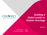 Building a Global Leader in Orphan Oncology
