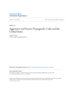 Aggressive and Passive Propaganda: Cuba and the United States