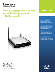 Start a wireless network with up to 4X the range and 12X