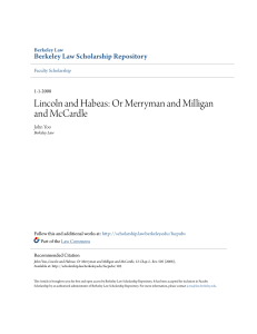 Lincoln and Habeas: Or Merryman and Milligan and McCardle