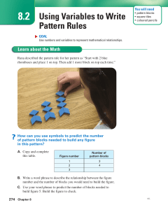 Using Variables to Write Pattern Rules Learn about the Math
