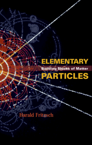 Elementary Particles: Building Blocks of Matter (117 pages)