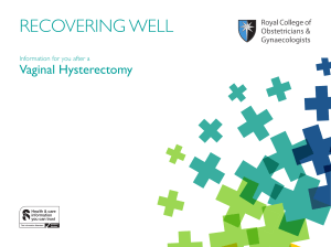 RECOVERING WELL - Vaginal hysterectomy