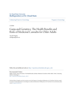 Ganja and Geriatrics: The Health Benefits and Risks of Medicinal