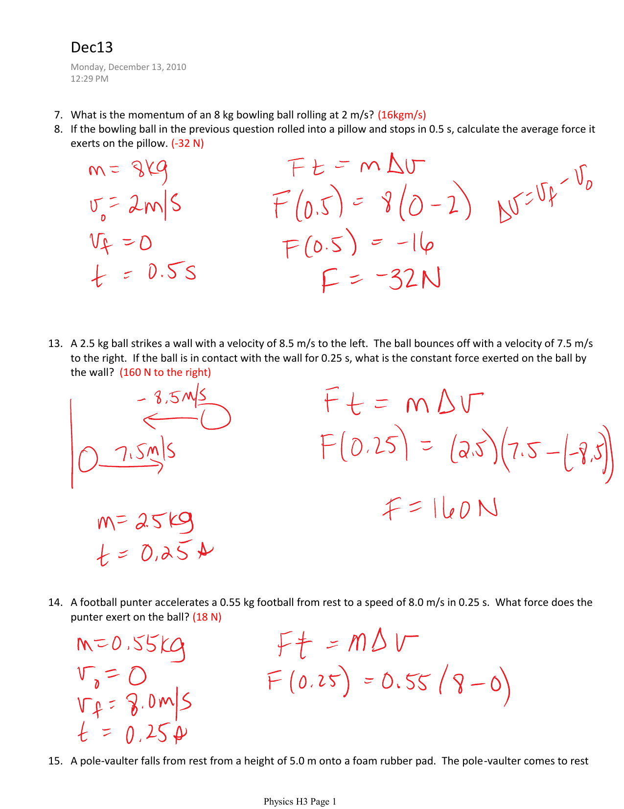 7 What Is The Momentum Of An 8 Kg Bowling Ball Rolling At 2 Ms