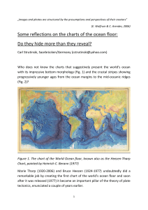 Some reflections on the charts of the ocean floor: Do they hide more