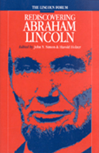 Rediscovering Abraham Lincoln