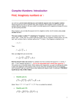 Complex Numbers: Introduction First, Imaginary