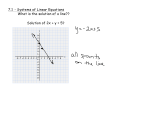 7.1 - Systems of Linear Equations What is the solution of a line