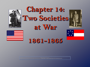 Chapter 14 Two Societies at War 1861-1865