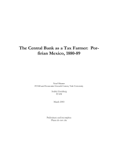 The Central Bank as a Tax Farmer: Por- firian