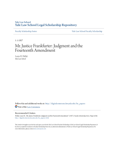 Mr. Justice Frankfurter: Judgment and the Fourteenth Amendment