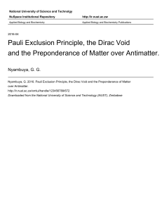 Pauli Exclusion Principle, the Dirac Void and the Preponderance of