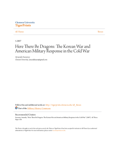 Here There Be Dragons: The Korean War and