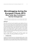 Microblogging during the European Floods 2013: What Twitter May