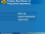 3-5 3-5 Finding Real Roots of Polynomial Equations