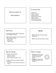 Electricity (Part I) Electrostatics In this lecture Electricity Matter