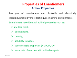 Properties of Enantiomers