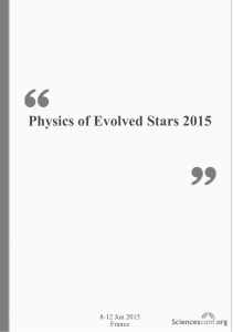 Abstracts - Physics of Evolved Stars 2015
