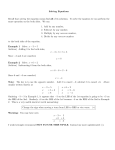 Solving Equations Recall that solving the equation means find all of