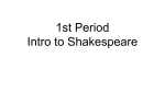 1st Period Intro to Shakespeare